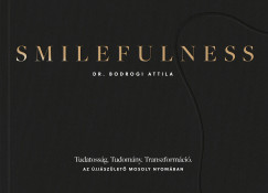 Dr. Bodrogi Attila - Smilefulness