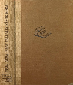 Fja Gza - Nagy vllalkozsok kora