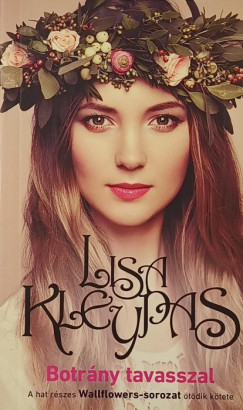 Lisa Kleypas - Botrány tavasszal