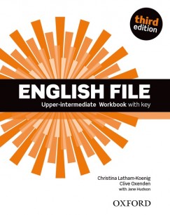 Christina Latham-Koenig - Clive Oxenden - English File Upper-intermediate Workbook with key - Third edition