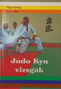Nagy György - Ősze Attila - Judo Kyu vizsgák