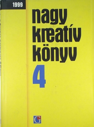Iglódi Csaba - Nagy Kreatív Könyv 1999