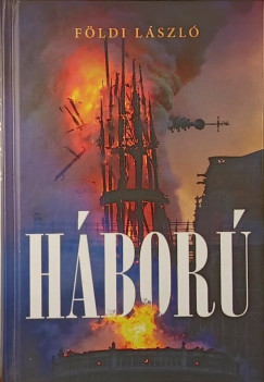 Földi László - Háború