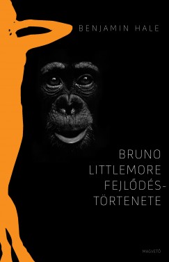 Benjamin Hale - Bruno Littlemore fejl�d�st�rt�nete