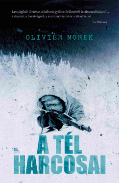 Olivier Norek - A tél harcosai