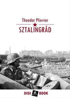 Theodor Plievier - Sztalingr�d