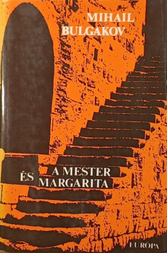Mihail Bulgakov - A Mester és Margarita