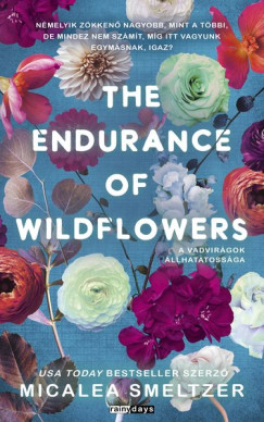 Micalea Smeltzer - The Endurance of Wildflowers