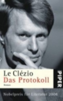 Jean-Marie Gustave Le Cl�zio - Das Protokoll