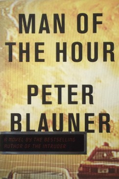 Peter Blauner - Man of the Hour