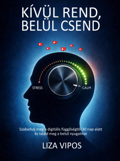 Kívül rend, belül csend