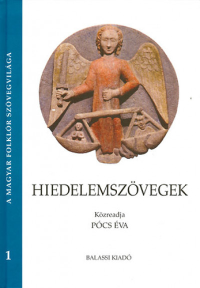 Pócs Éva (Szerk.) - Hiedelemszövegek