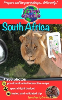 Olivier Rebiere Cristina Rebiere - Travel eGuide: South Africa - Discover this amazing and beautiful country!