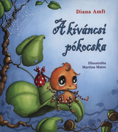 Diana Amft - A kíváncsi pókocska
