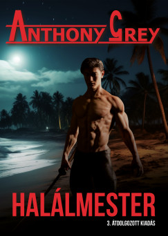 Anthony Grey - Halálmester