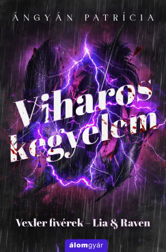 Ángyán Patrícia - Viharos kegyelem - Lia & Raven