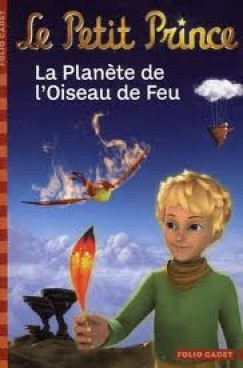 Colin Fabrice - Le Petit Prince - La Plante de l'Oiseau de Feu