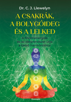 A csakr�k, a bolyg�ideg �s a lelked