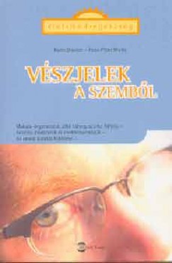 Karin Brucker - Hans-Peter Wutta - Vészjelek a szemből