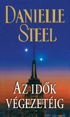 Danielle Steel - Az idk vgezetig