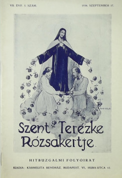Szent Terzke rzsakertje - VII. vf. 5. szm 1934. szeptember