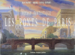 Voyage fantastique - Les Ponts de Paris