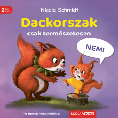 Nicola Schmidt - Dackorszak - csak természetesen!