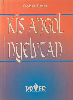 Doh�r P�ter - Kis angol nyelvtan