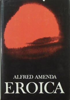 Alfred Amenda - Eroica