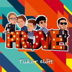 Prove - T�k�r el�tt (Pap�rtokos)  - CD