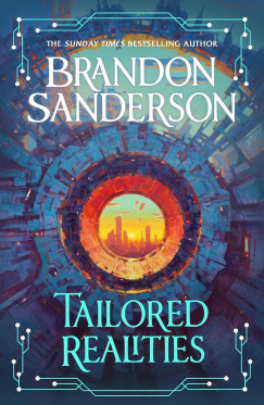 Brandon Sanderson - Tailored Realities