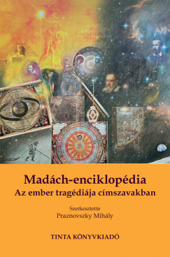 Praznovszky Mihly   (Szerk.) - Madch-enciklopdia