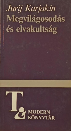 Jurij Karjakin - Megvil�gosod�s �s elvakults�g