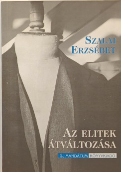 Szalai Erzsbet - Az elitek tvltozsa