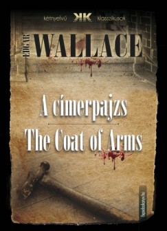 Edgar Wallace - A cmerpajzs - The Coat of Arms