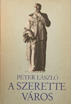Pter Lszl - A szerette vros - dediklt