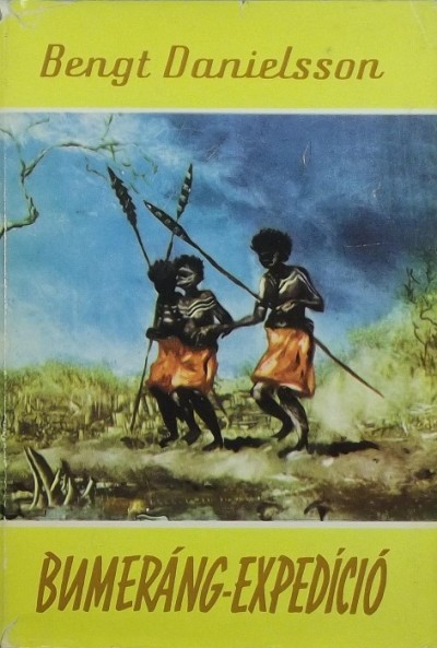 Bengt Danielsson - Bumeráng-expedíció