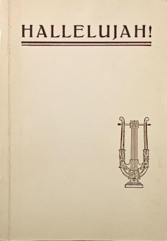 Kováts Lajos (Szerk.) - Hallelujah!