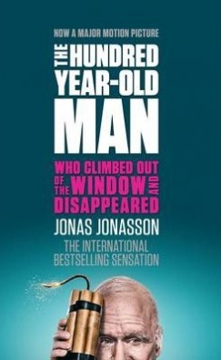 Jonas Jonasson - The Hundred Year-Old Man