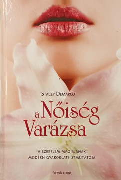 Stacey Demarco - A nőiség varázsa