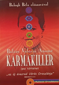 Bal�zs Val�ria Anam� - Karmakiller +CD