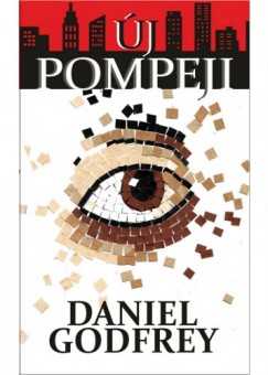 Godfrey Daniel - Daniel Godfrey - j Pompeji