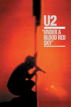 U2 - Under A Blood Red Sky - Live At The Red Rocks (Remastered) - DVD