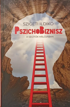Szigeti Ildikó - PszichoBiznisz (dedikált)