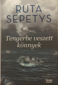 Ruta Sepetys - Tengerbe veszett k�nnyek