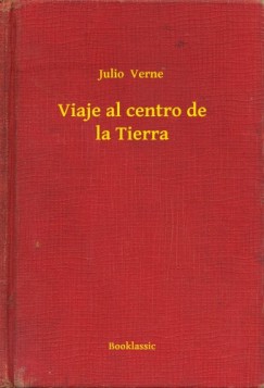 Jules Verne - Viaje al centro de la Tierra