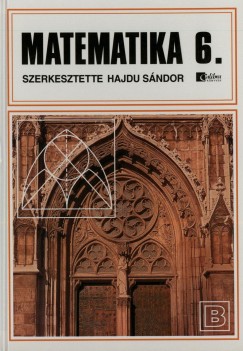 Dr. Hajdu Sndor   (Szerk.) - Matematika 6.