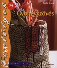 Szabó Ibolya - Gyöngyszövés