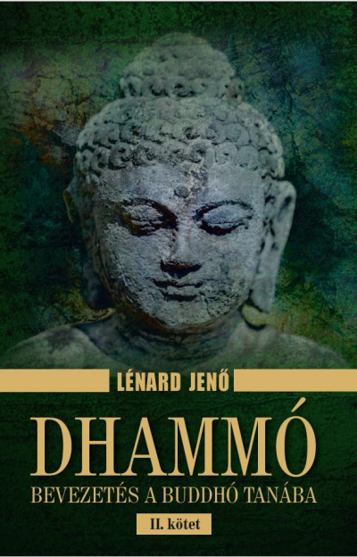 Lénard Jenõ - Dhammó II. kötet