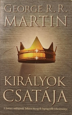 George R. R. Martin - Kirlyok csatja
